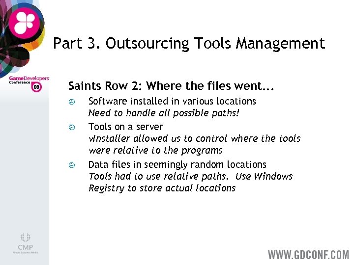 Part 3. Outsourcing Tools Management Saints Row 2: Where the files went. . .