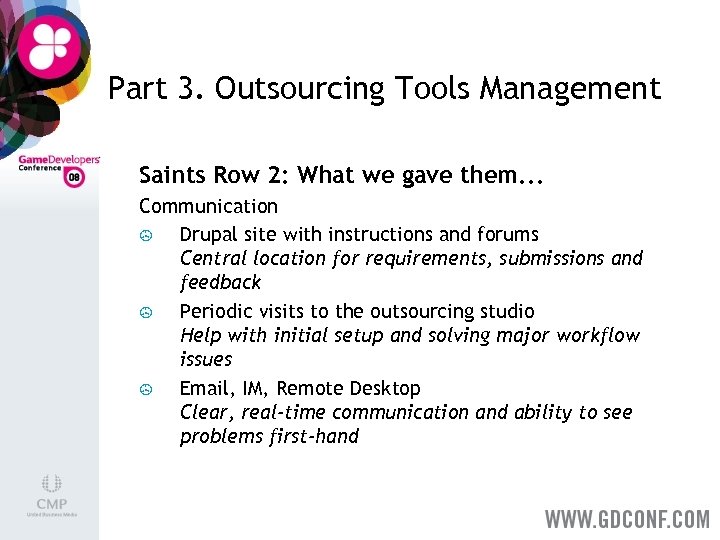 Part 3. Outsourcing Tools Management Saints Row 2: What we gave them. . .