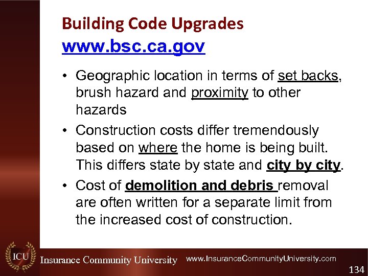 Building Code Upgrades www. bsc. ca. gov • Geographic location in terms of set
