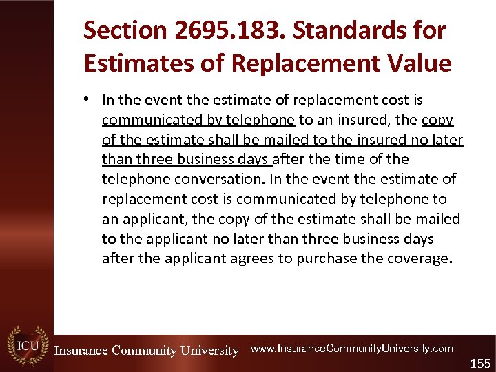 Section 2695. 183. Standards for Estimates of Replacement Value • In the event the