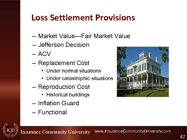 Loss Settlement Provisions – – Market Value—Fair Market Value Jefferson Decision ACV Replacement Cost