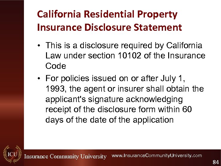 California Residential Property Insurance Disclosure Statement • This is a disclosure required by California
