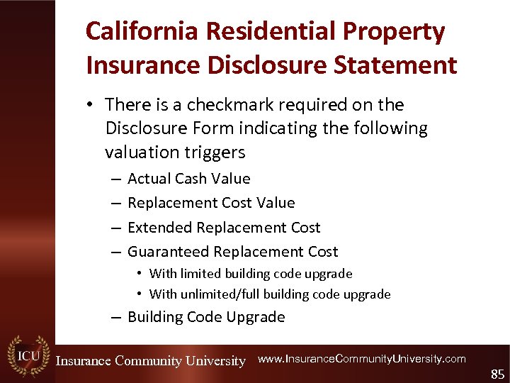 California Residential Property Insurance Disclosure Statement • There is a checkmark required on the