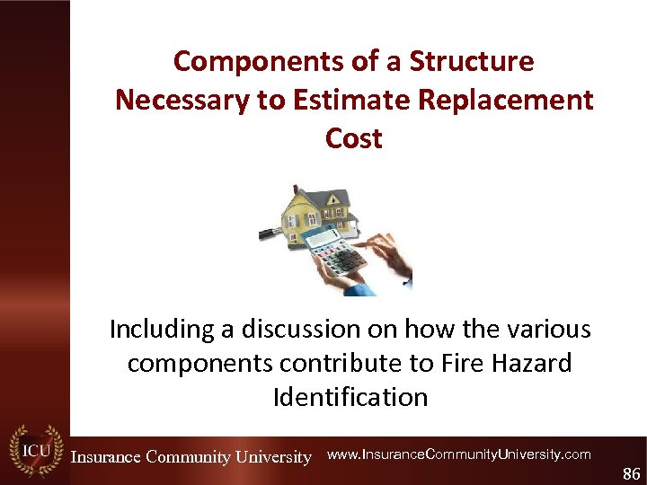 Components of a Structure Necessary to Estimate Replacement Cost Including a discussion on how