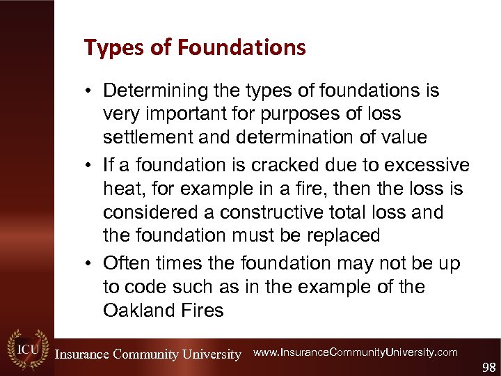 Types of Foundations • Determining the types of foundations is very important for purposes