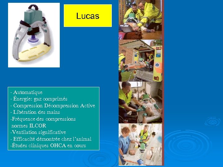 Lucas - Automatique - Énergie: gaz comprimés - Compression Décompression Active - Libération des