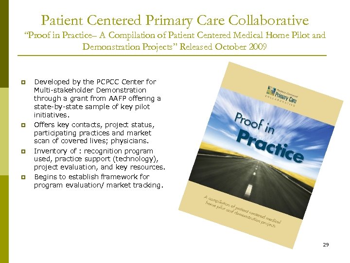 Patient Centered Primary Care Collaborative “Proof in Practice– A Compilation of Patient Centered Medical