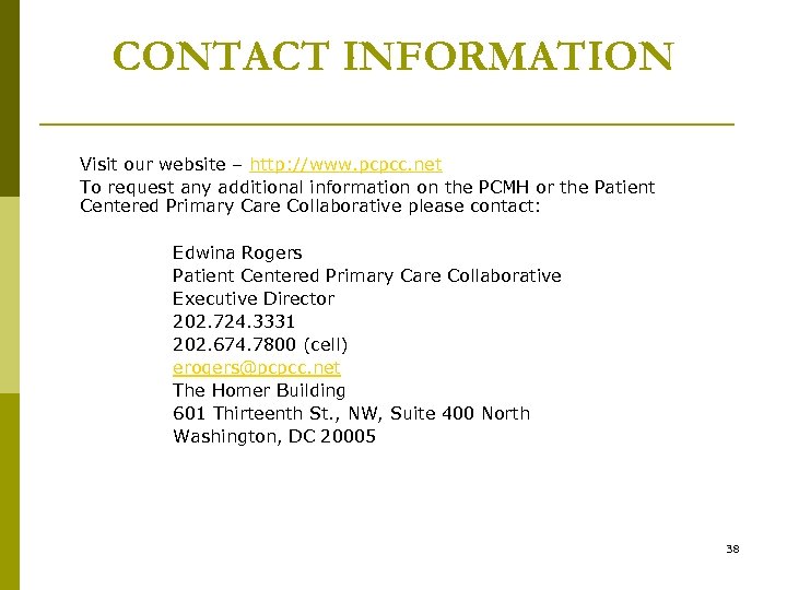 CONTACT INFORMATION Visit our website – http: //www. pcpcc. net To request any additional