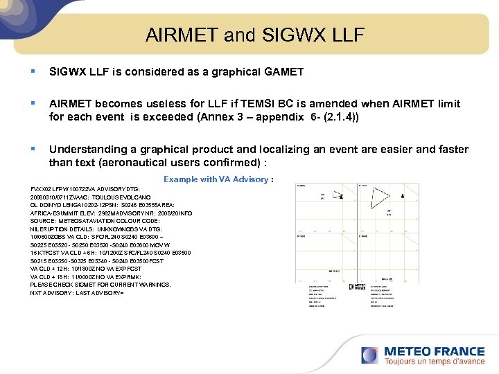 AIRMET and SIGWX LLF § SIGWX LLF is considered as a graphical GAMET §