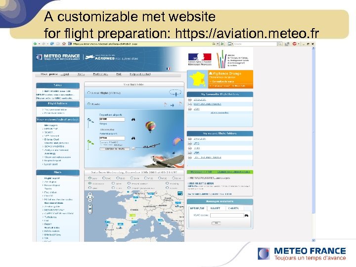 A customizable met website for flight preparation: https: //aviation. meteo. fr 