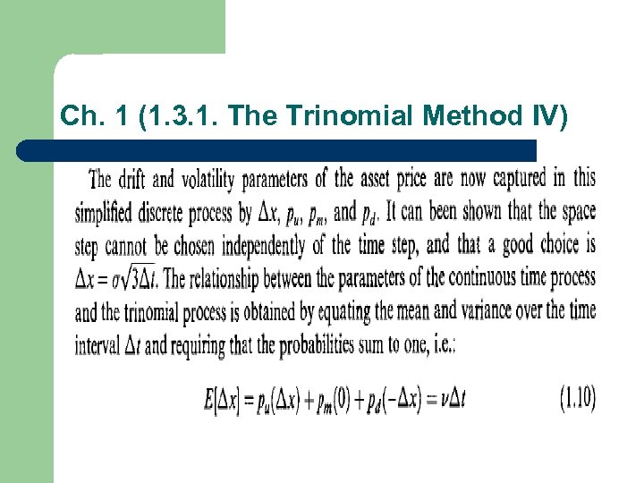 Ch. 1 (1. 3. 1. The Trinomial Method IV) 