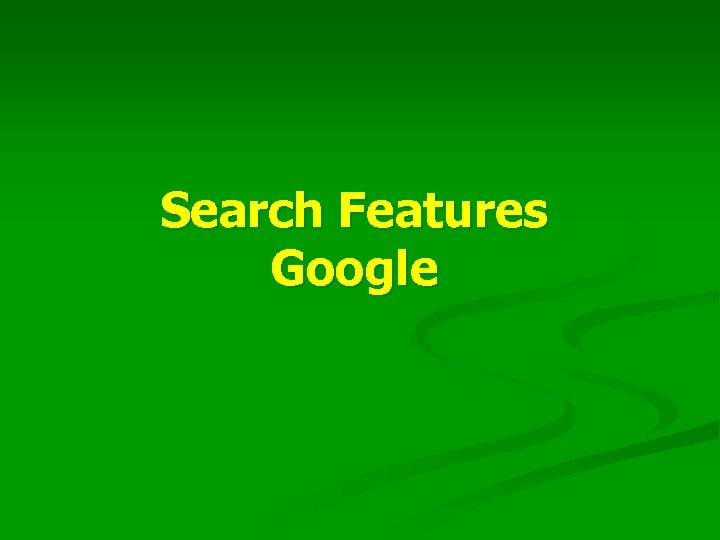 Search Features Google 