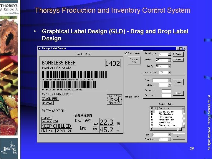 Thorsys Production and Inventory Control System 29 All Rights Reserved - Thorsys Australia Pty