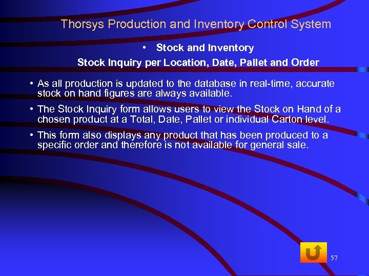 Thorsys Production and Inventory Control System • Stock and Inventory Stock Inquiry per Location,