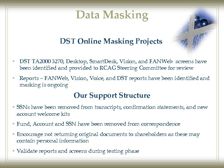 Data Masking DST Online Masking Projects § DST TA 2000 3270, Desktop, Smart. Desk,