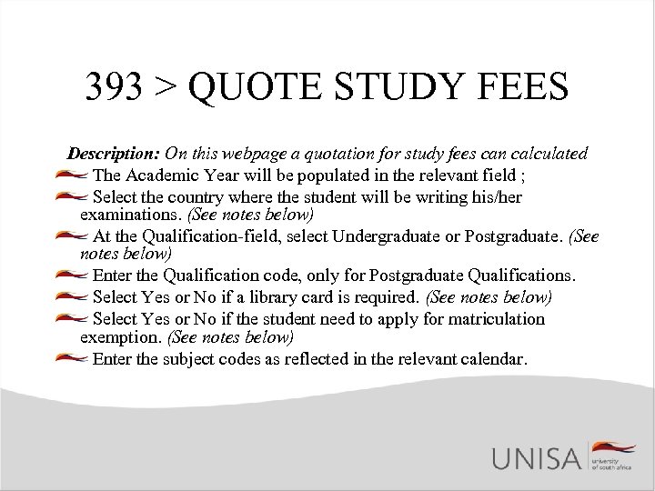 393 > QUOTE STUDY FEES Description: On this webpage a quotation for study fees