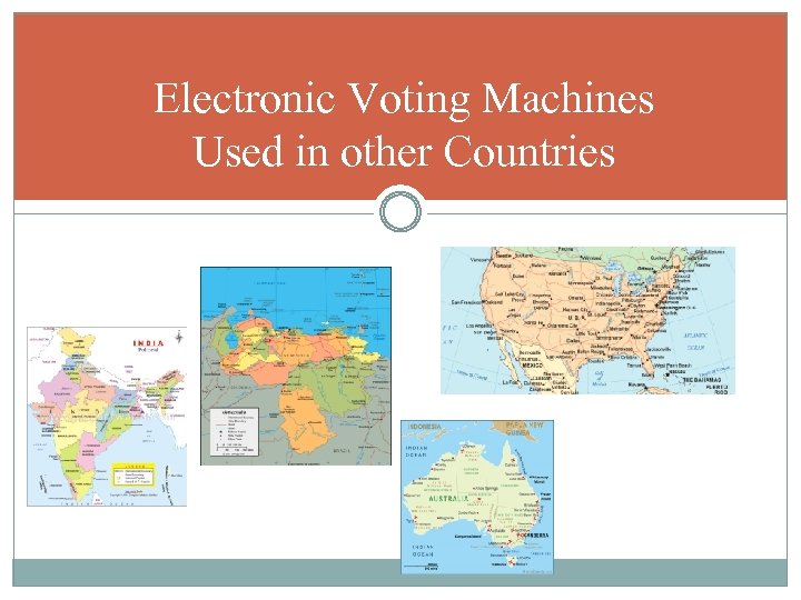 Electronic Voting Machines Used in other Countries 