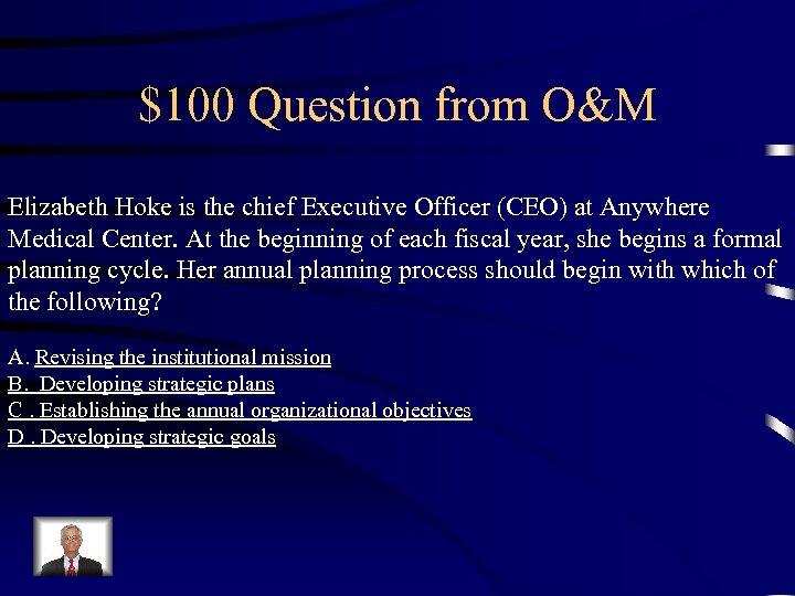 $100 Question from O&M Elizabeth Hoke is the chief Executive Officer (CEO) at Anywhere