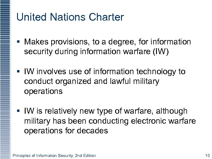 United Nations Charter § Makes provisions, to a degree, for information security during information