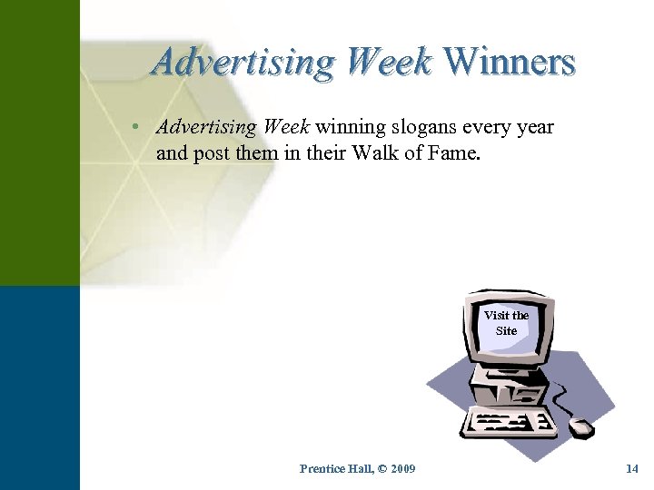 Advertising Week Winners • Advertising Week winning slogans every year and post them in