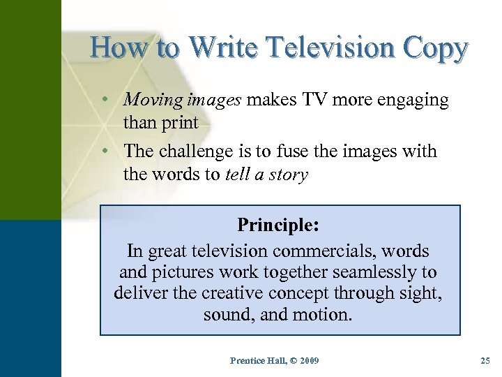 How to Write Television Copy • Moving images makes TV more engaging than print