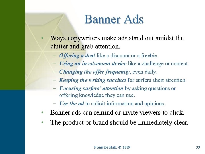 Banner Ads • Ways copywriters make ads stand out amidst the clutter and grab