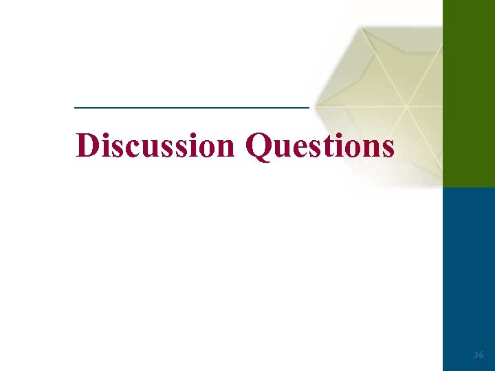 Discussion Questions 36 