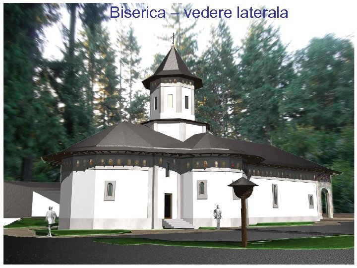 Biserica – vedere laterala 