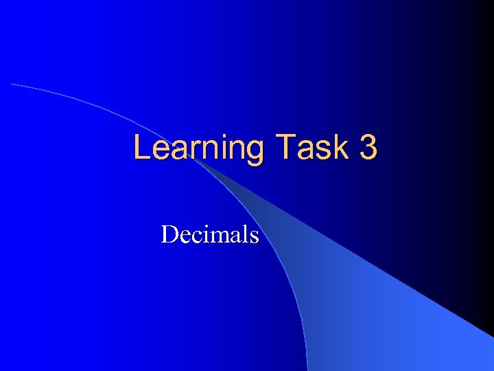 Learning Task 3 Decimals 