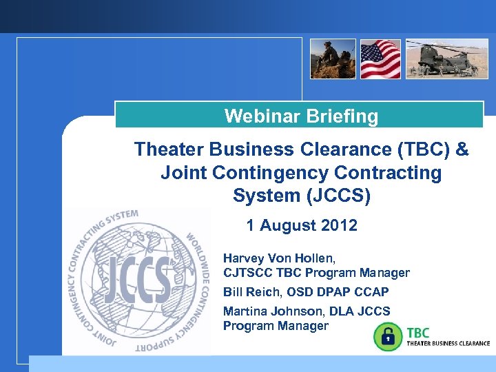 Webinar Briefing Theater Business Clearance (TBC) & Joint Contingency Contracting System (JCCS) 1 August