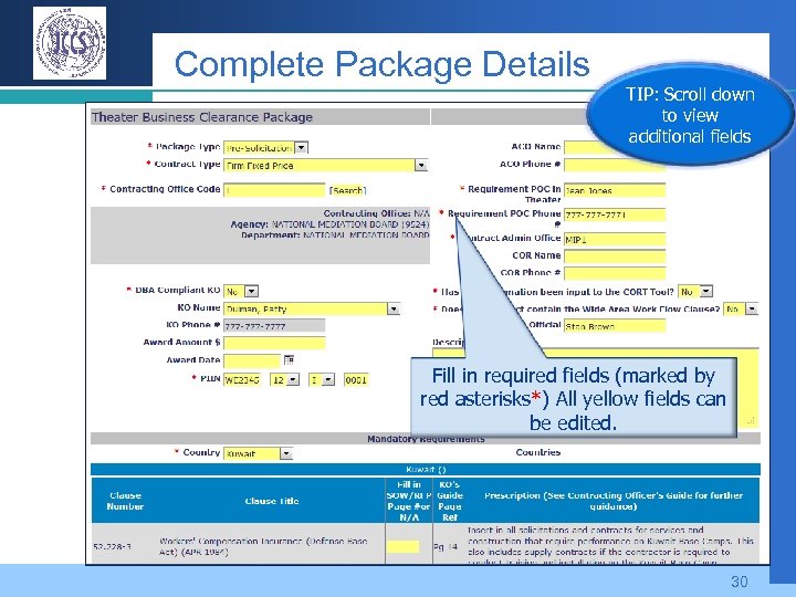 Complete Package Details TIP: Scroll down to view additional fields Fill in required fields