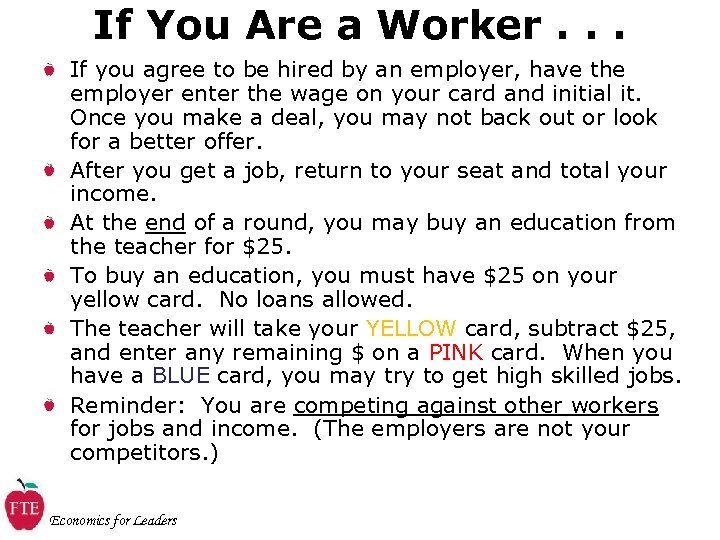If You Are a Worker. . . If you agree to be hired by