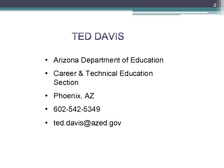 2 • Arizona Department of Education • Career & Technical Education Section • Phoenix,