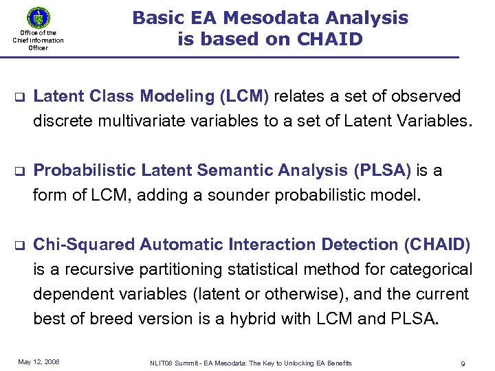 Office of the Chief Information Officer Basic EA Mesodata Analysis is based on CHAID