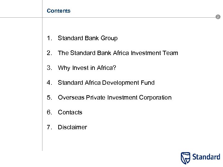 Contents 2 1. Standard Bank Group 2. The Standard Bank Africa Investment Team 3.