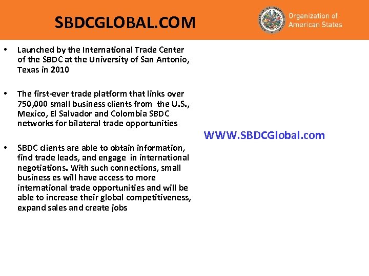 SBDCGLOBAL. COM • Launched by the International Trade Center of the SBDC at the