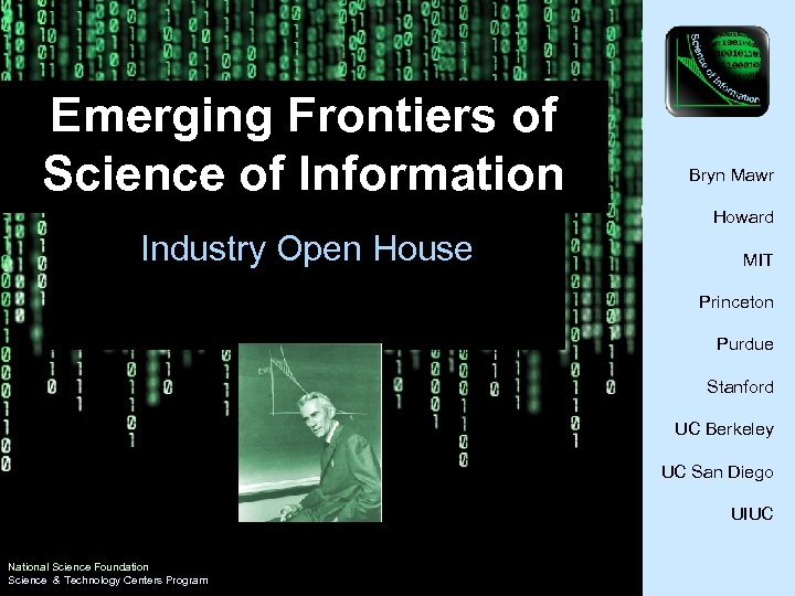 Center for Science of Information Emerging Frontiers of Science of Information Bryn Mawr Howard