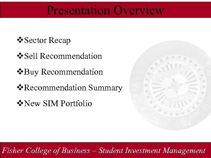 Presentation Overview v. Sector Recap v. Sell Recommendation v. Buy Recommendation v. Recommendation Summary