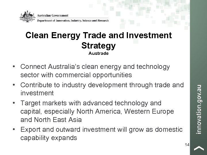 Clean Energy Trade and Investment Strategy Austrade • Connect Australia’s clean energy and technology
