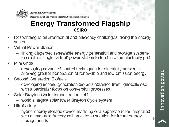 Energy Transformed Flagship CSIRO • • • Responding to environmental and efficiency challenges facing