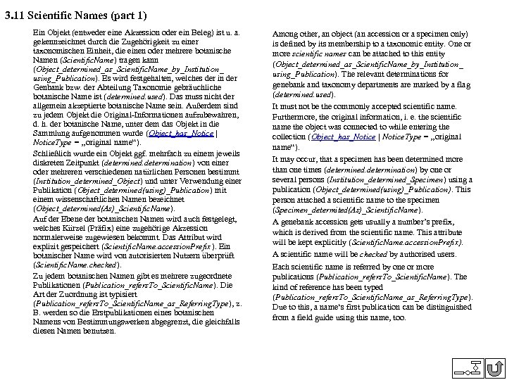 3. 11 Scientific Names (part 1) Ein Objekt (entweder eine Akzession oder ein Beleg)