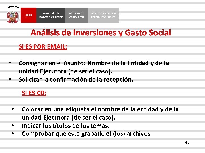 PERÚ Ministerio de Economía y Finanzas Viceministro de Hacienda Dirección General de Contabilidad Pública