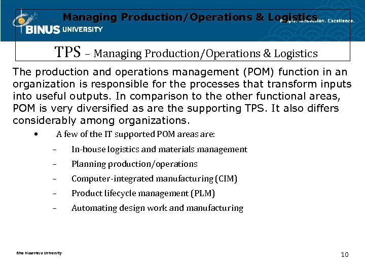 Managing Production/Operations & Logistics TPS – Managing Production/Operations & Logistics The production and operations
