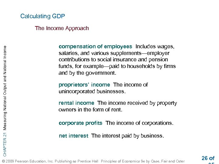 Calculating GDP CHAPTER 21 Measuring National Output and National Income The Income Approach compensation