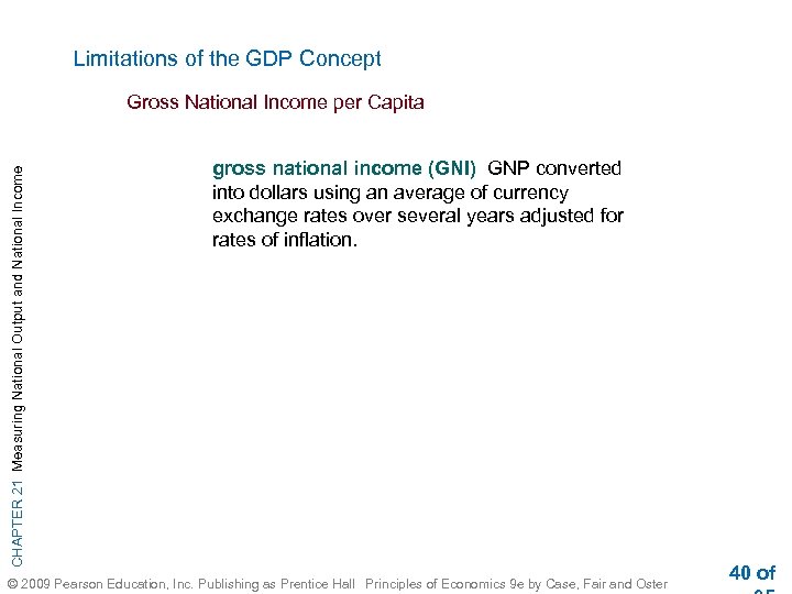 Limitations of the GDP Concept CHAPTER 21 Measuring National Output and National Income Gross