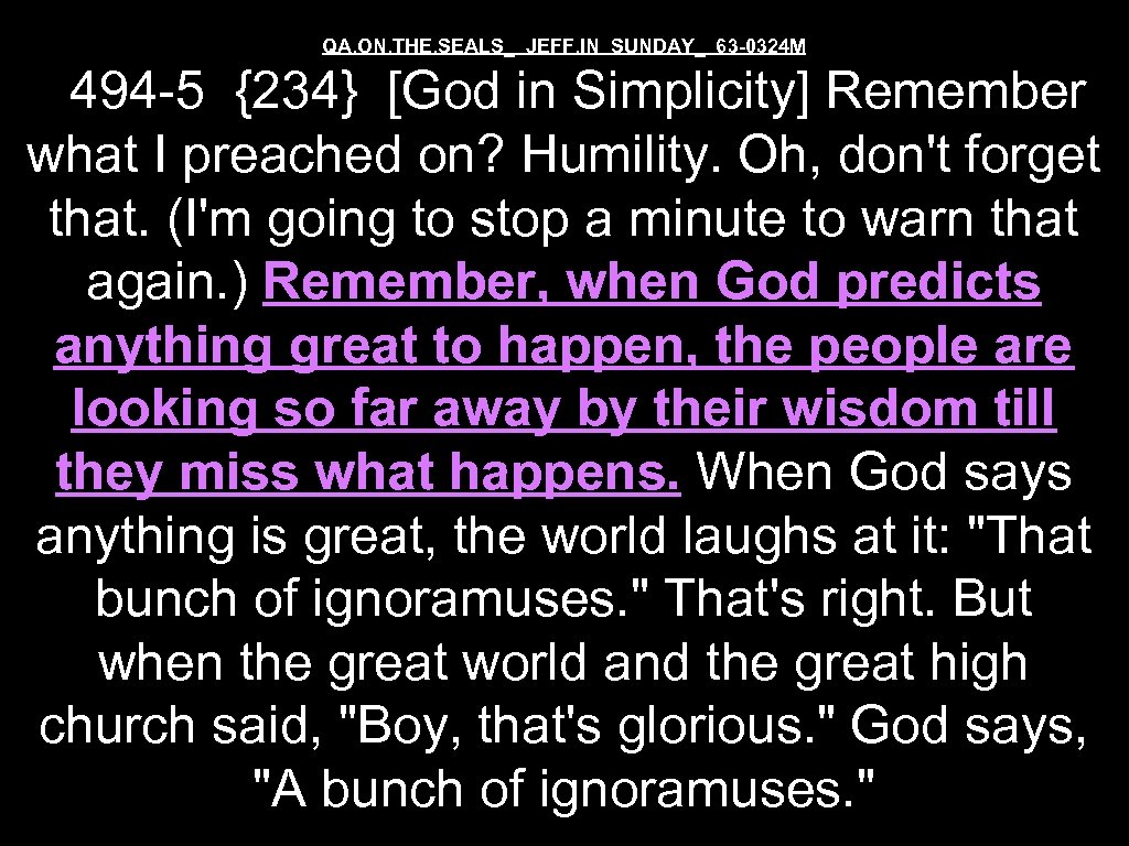 QA. ON. THE. SEALS_ JEFF. IN SUNDAY_ 63 -0324 M 494 -5 {234} [God