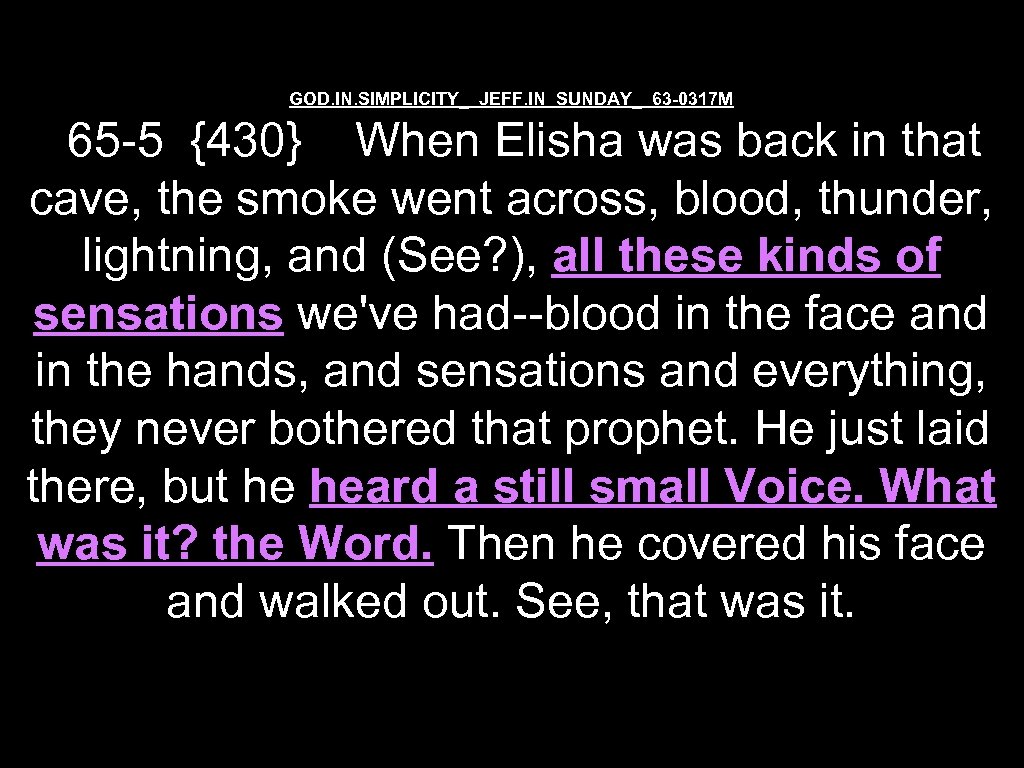GOD. IN. SIMPLICITY_ JEFF. IN SUNDAY_ 63 -0317 M 65 -5 {430} When Elisha