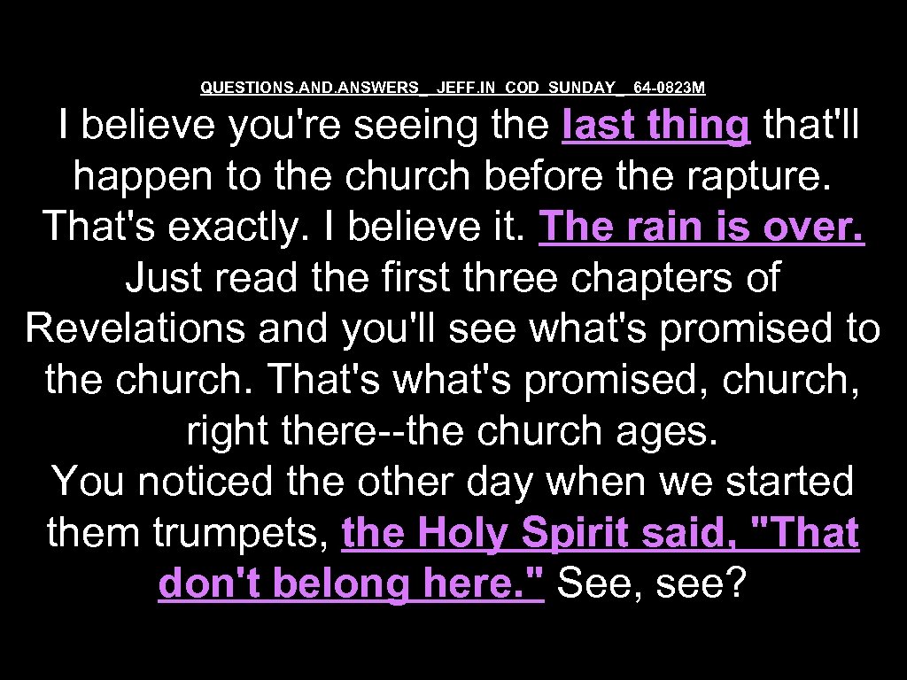 QUESTIONS. AND. ANSWERS_ JEFF. IN COD SUNDAY_ 64 -0823 M I believe you're seeing