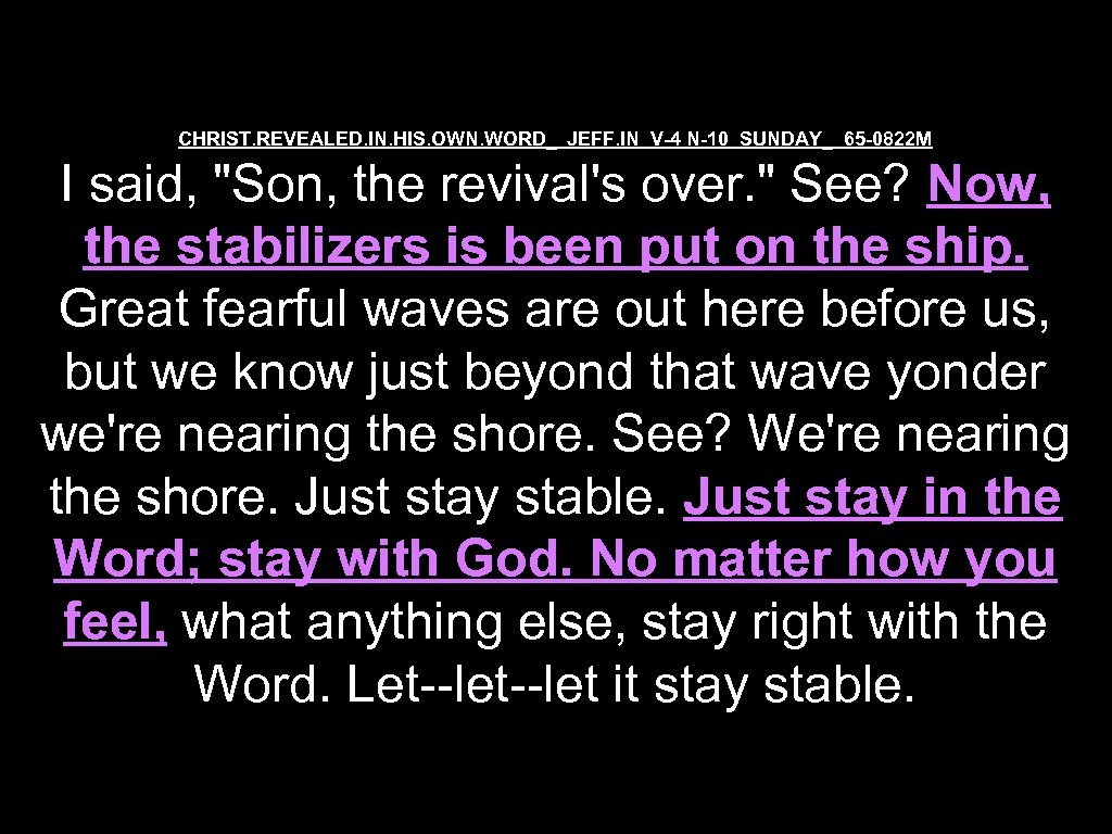 CHRIST. REVEALED. IN. HIS. OWN. WORD_ JEFF. IN V-4 N-10 SUNDAY_ 65 -0822 M