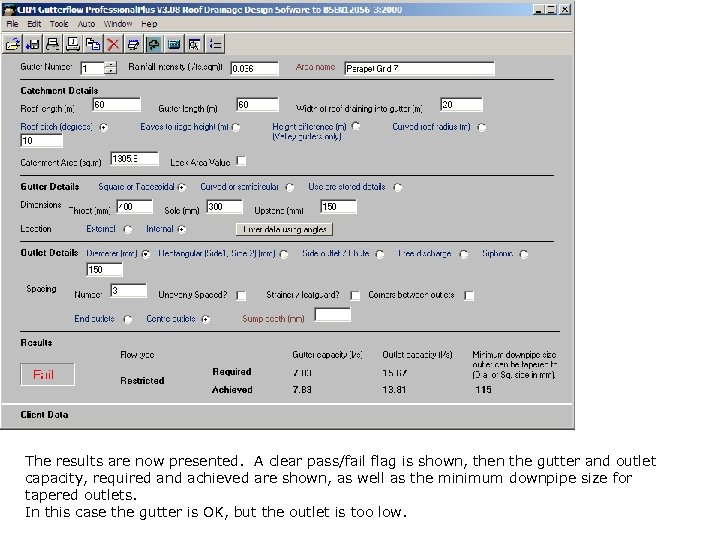 The results are now presented. A clear pass/fail flag is shown, then the gutter